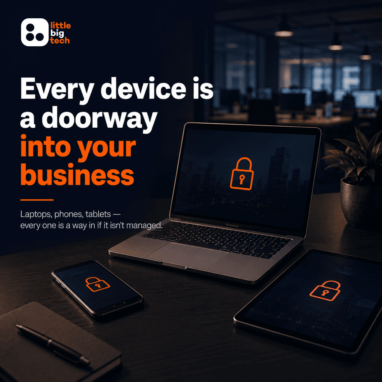 Every Device Is a Doorway Into Your Business