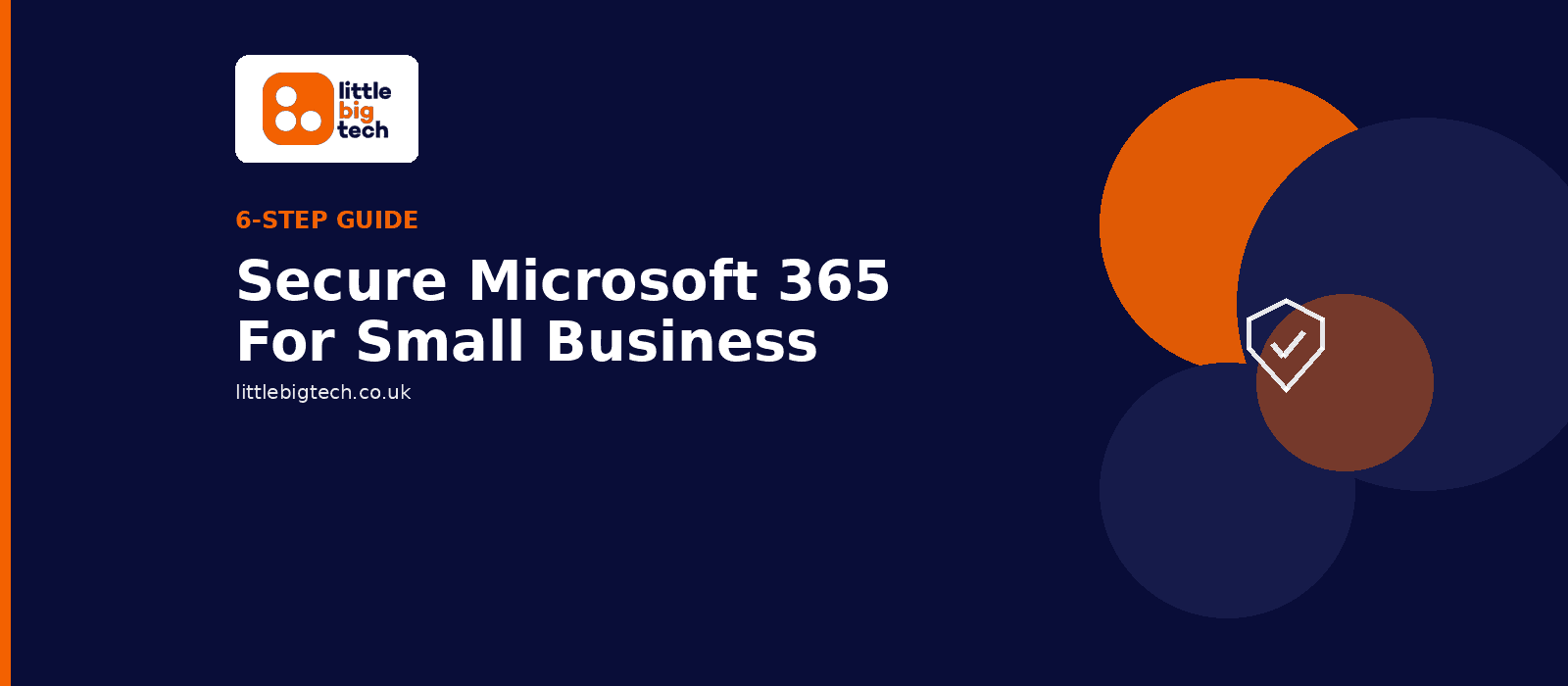 Secure Microsoft 365 for Small Business: 6-Step Guide
