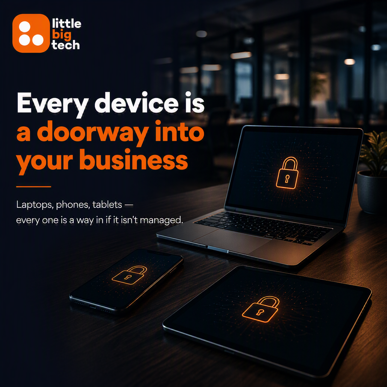 Every Device Is a Doorway Into Your Business