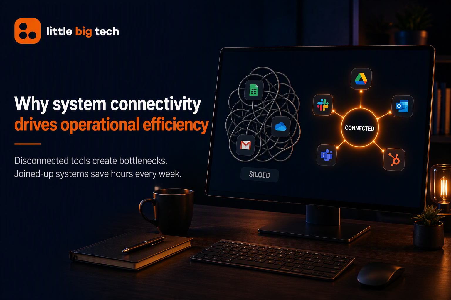 Why System Connectivity Is Key to Operational Efficiency