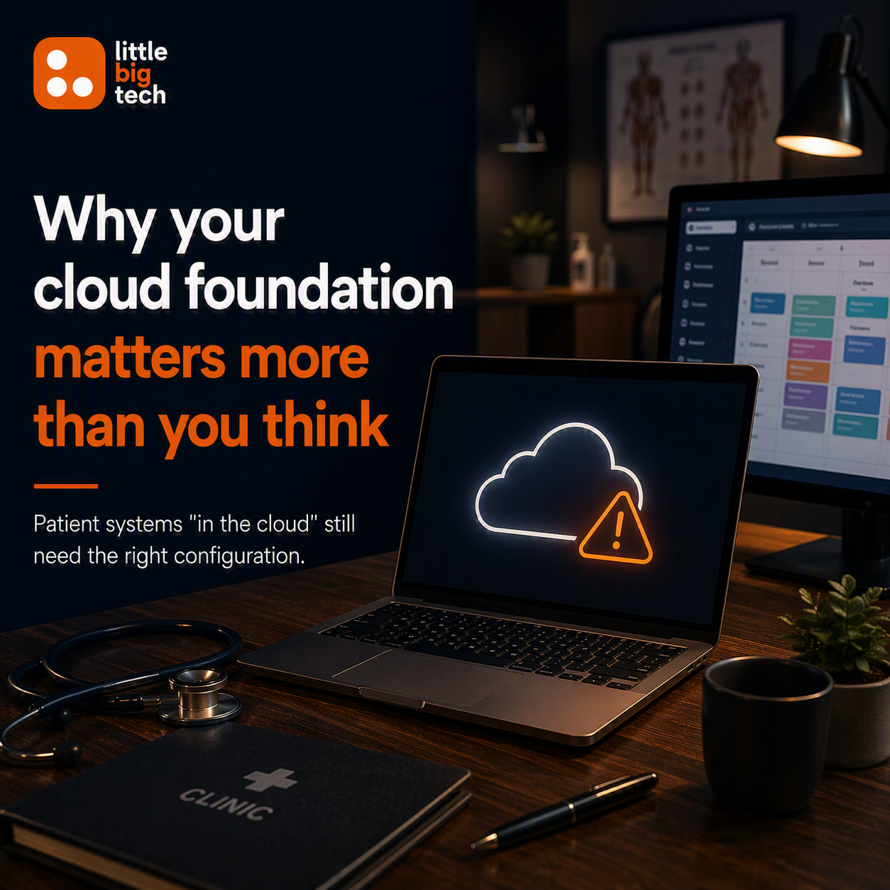 Why Cloud Foundations Matter for Clinics
