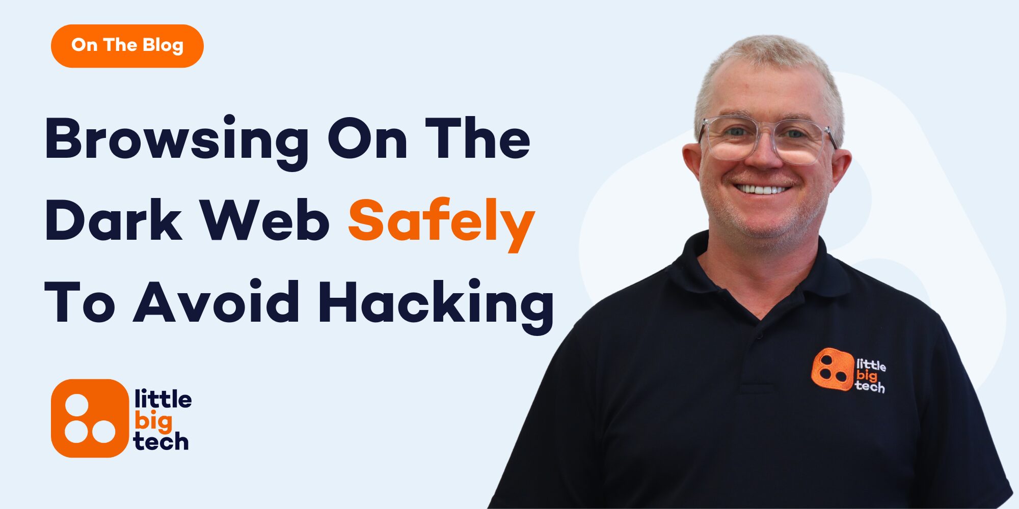 Safety First On The Dark Web
