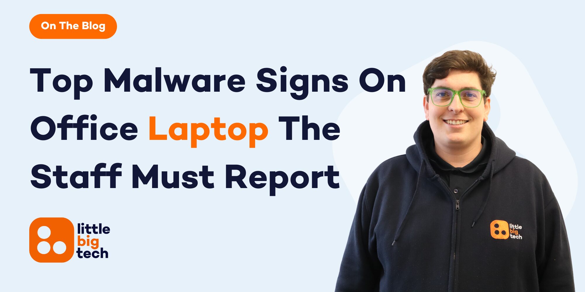 Top Malware Signs On Work Laptop